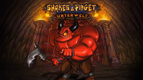 Shakes & Fidget: Unterwelt Guide und Baureihenfolge